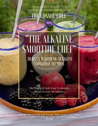 The Alkaline Smoothie Chef - The Cosmic Chef
